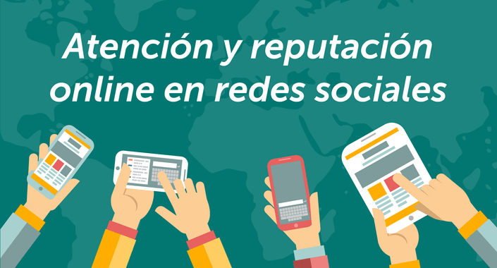 Atención y reputación online en resdes sociales